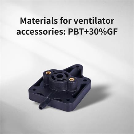 Materials for ventilator accessories: PBT+30%GF